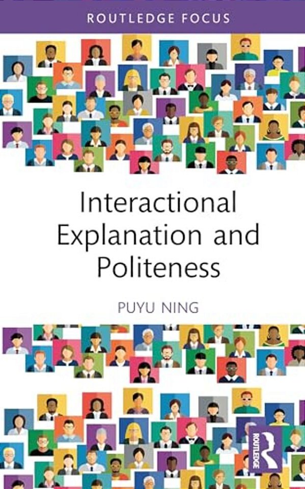 Interactional Explanation And Politeness-..
