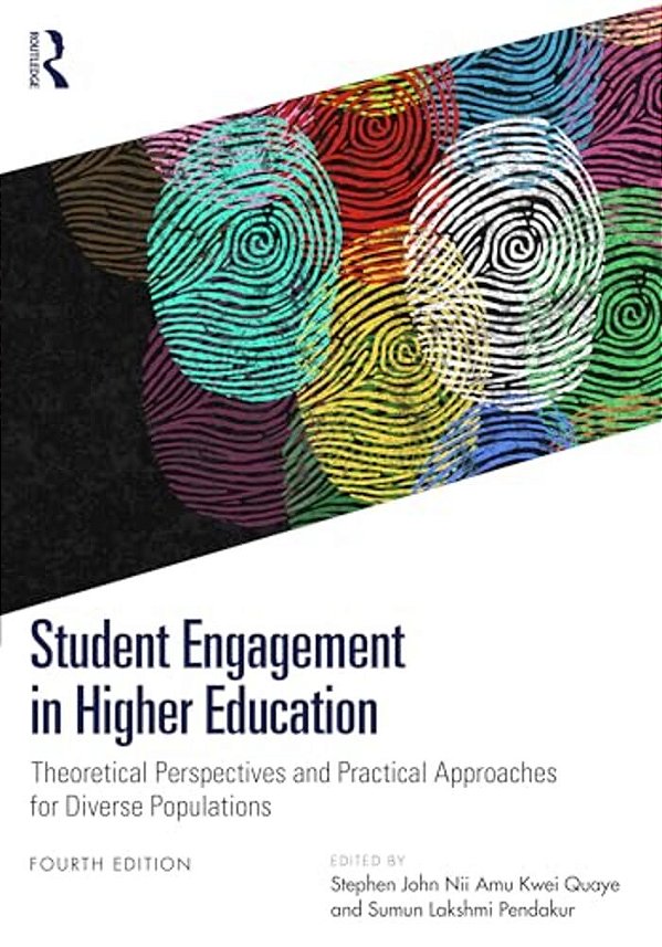 Student Engagement In Higher Education: Theoretical Perspectives And Practical Approaches For Diverse Populations-..