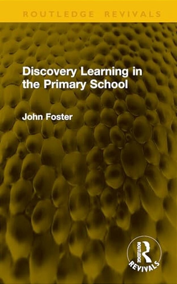 Discovery Learning In The Primary School-..