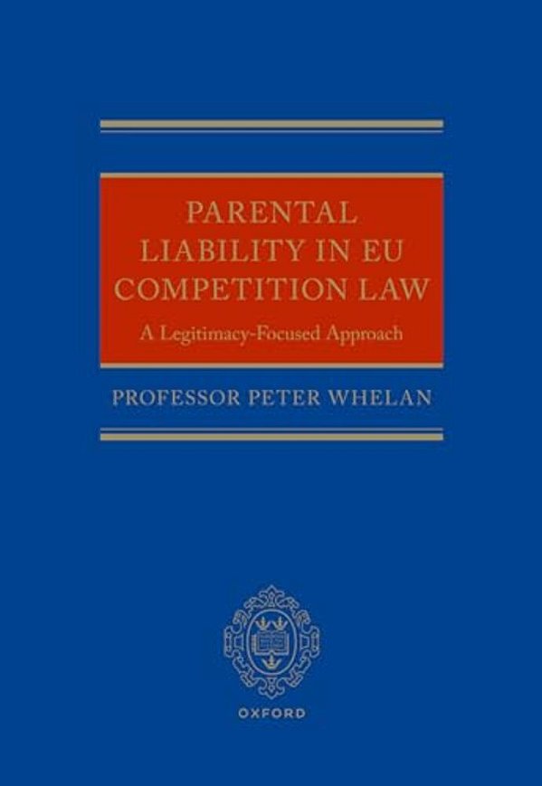 Parental Liability In Eu Competition Law: A Legitimacy-Focused Approach-..