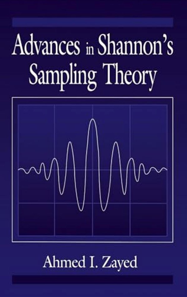 Advances In Shannon's Sampling Theory-..