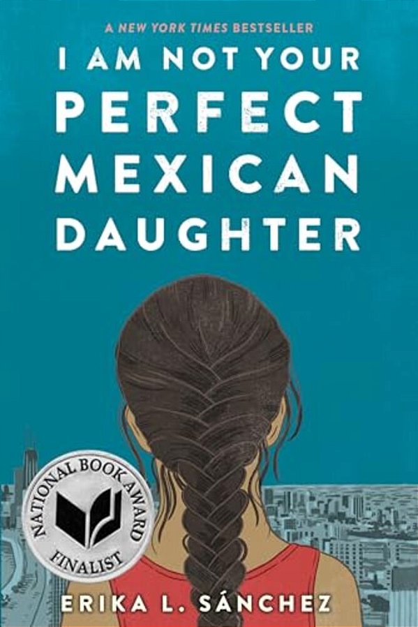 I Am Not Your Perfect Mexican Daughter-..