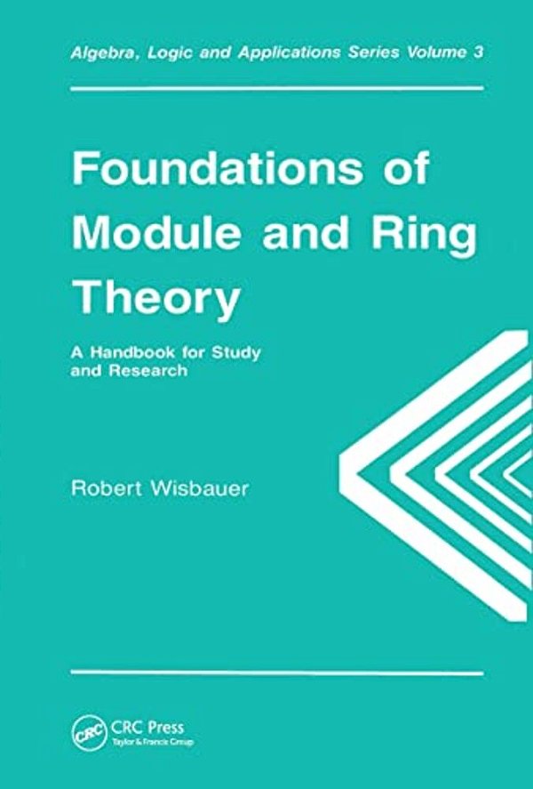 Foundations Of Module And Ring Theory-..