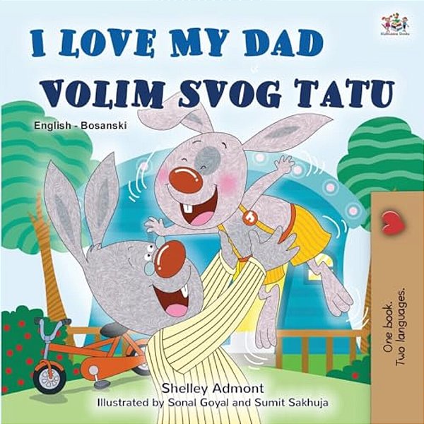 I Love My Dad (English Bosnian Bilingual Book)-..