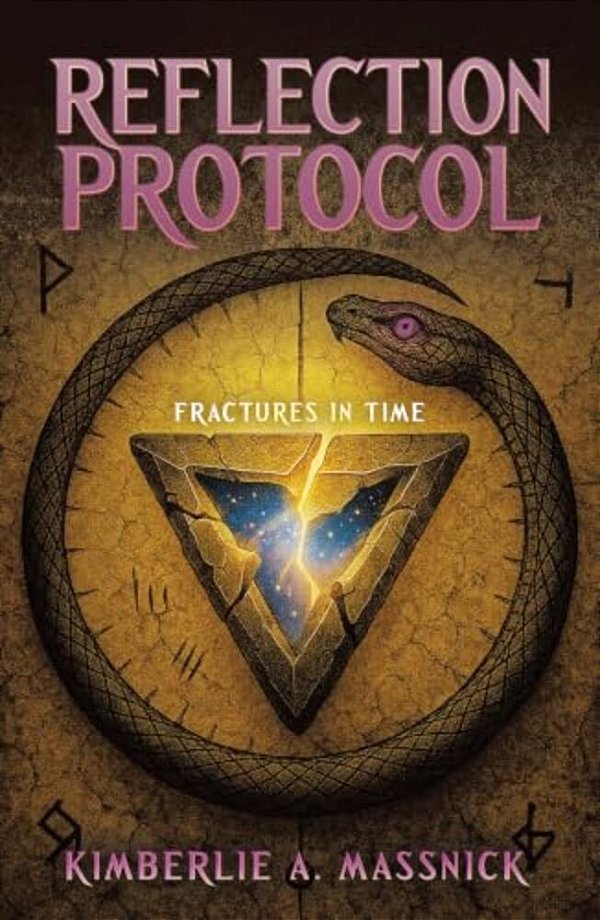 Reflection Protocol: Fractures In Time-..