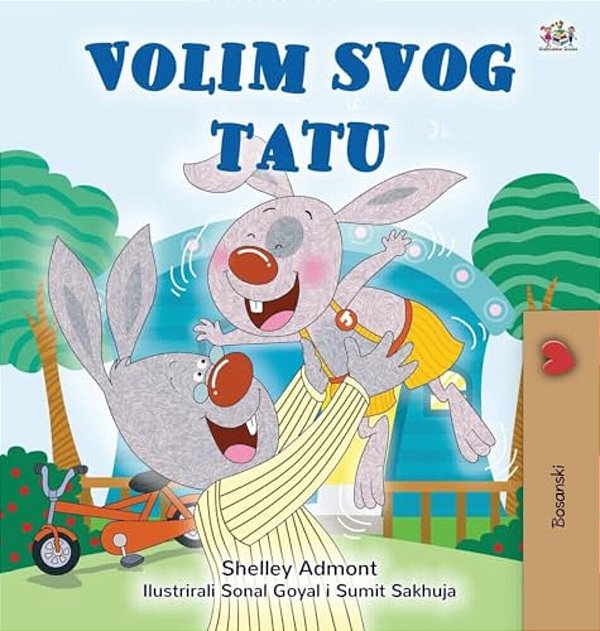 I Love My Dad (Bosnian Children's Book)-..