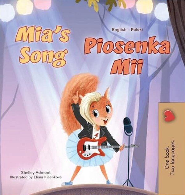 Mia's Song (English Polish Bilingual Children's Book)-..