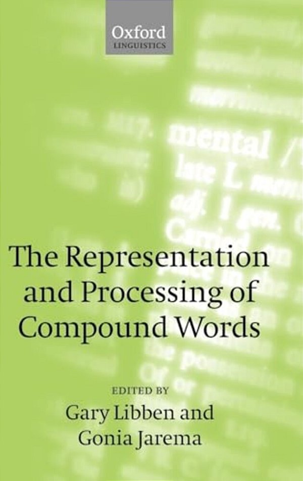 The Representation And Processing Of Compound Nouns-..