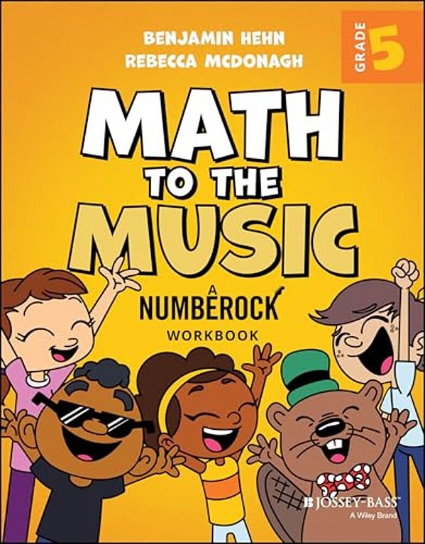 Math To The Music: A Numberock Workbook, Grade 5-..