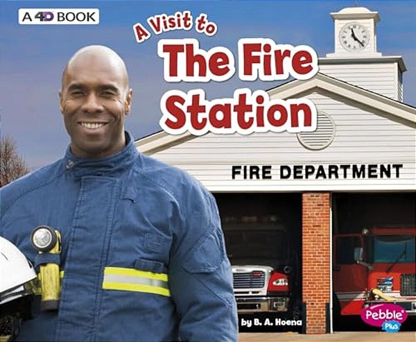 The Fire Station: A 4D Book-..