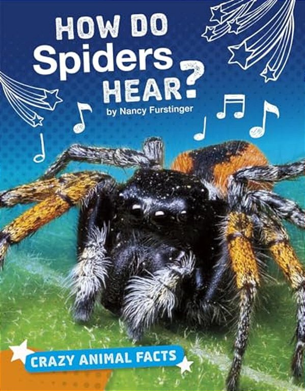 How Do Spiders Hear?-..
