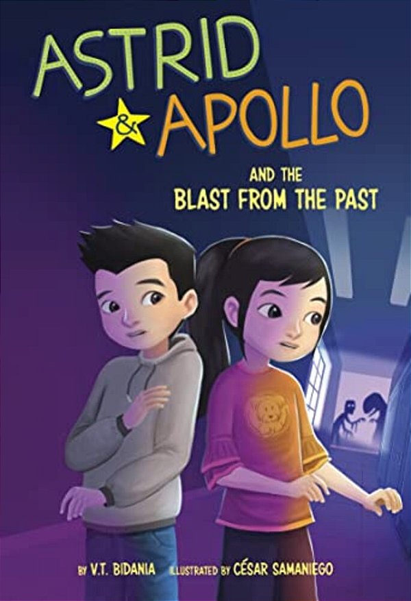Astrid & Apollo And The Blast From The Past-..