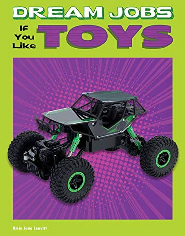 Dream Jobs If You Like Toys-..