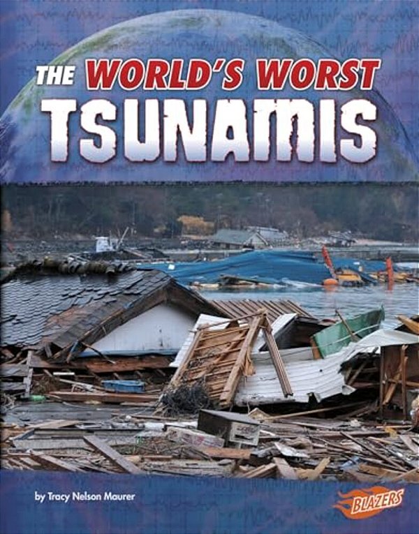 The World's Worst Tsunamis-..