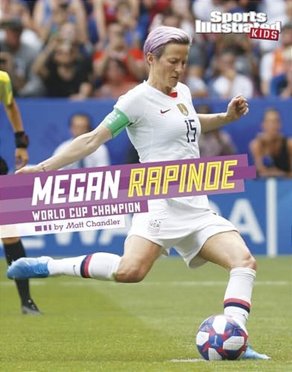 Megan Rapinoe: World Cup Champion-..