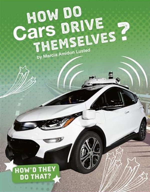 How Do Cars Drive Themselves?-..