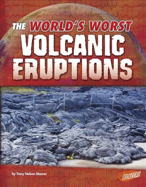 The World's Worst Volcanic Eruptions-..