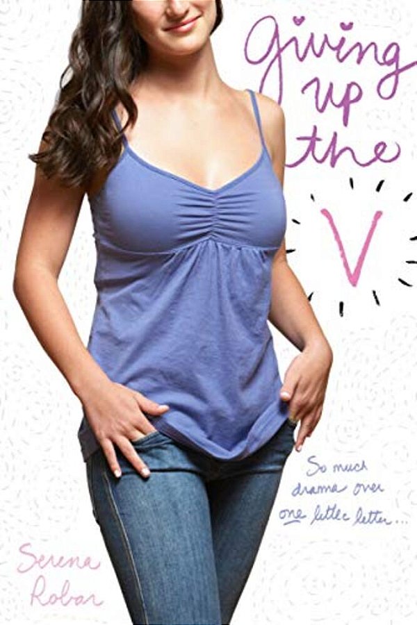 Giving Up The V-..