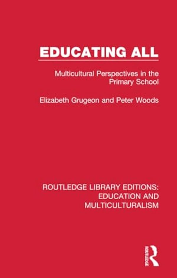 Educating All: Multicultural Perspectives In The Primary School-..