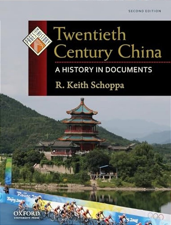 Twentieth Century China: A History In Documents (Rev)-..