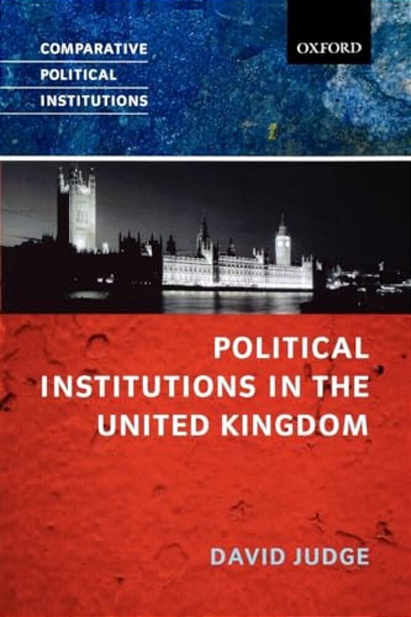 Political Institutions In The United Kingdom-..