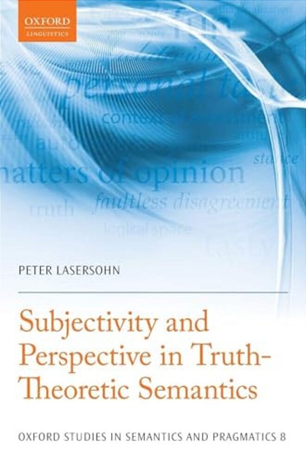 Subjectivity And Perspective In Truth-Theoretic Semantics-..