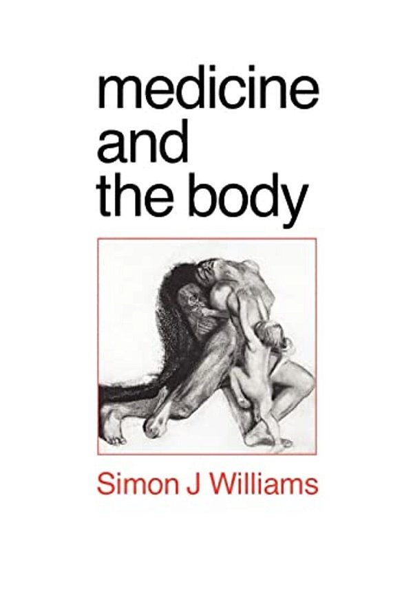 Medicine And The Body-..