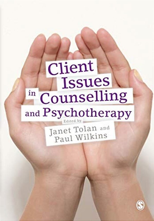 Client Issues In Counselling And Psychotherapy: Person-Centred Practice-..
