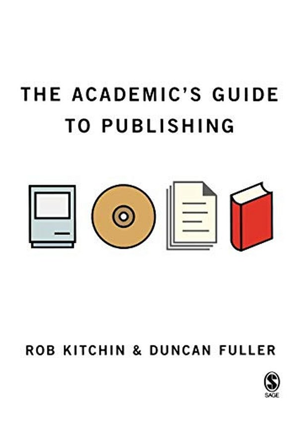 The Academic's Guide To Publishing-..