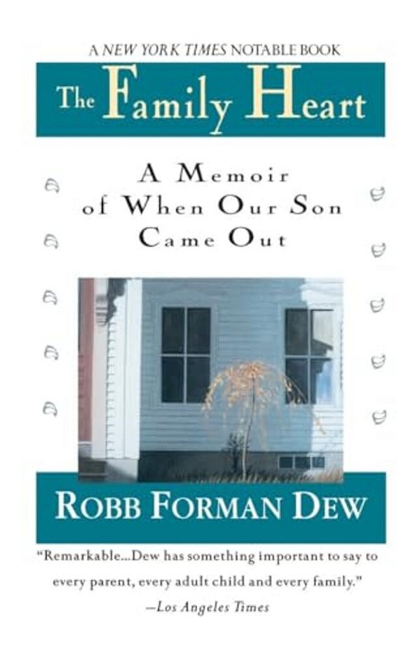 Family Heart: A Memoir Of When Our Son Came Out-..