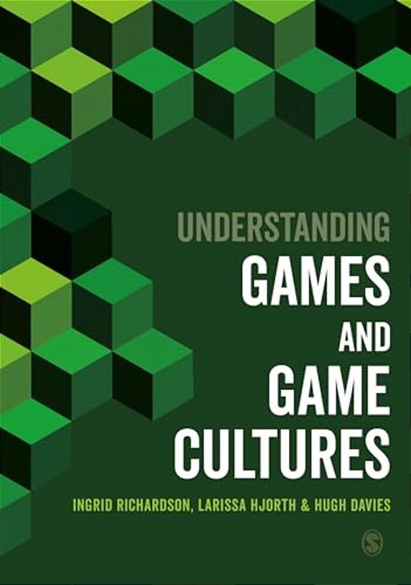 Understanding Games And Game Cultures-..