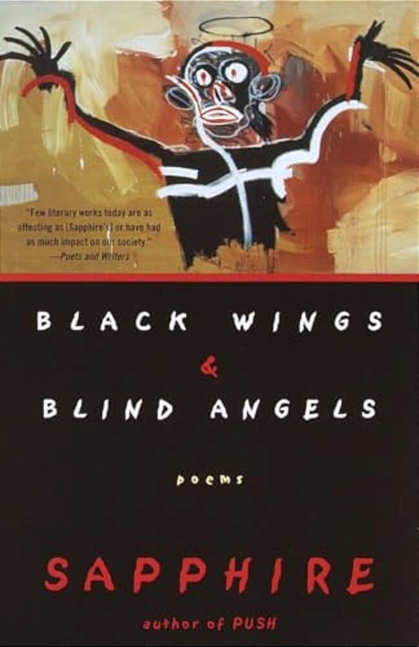 Black Wings & Blind Angels: Poems-..