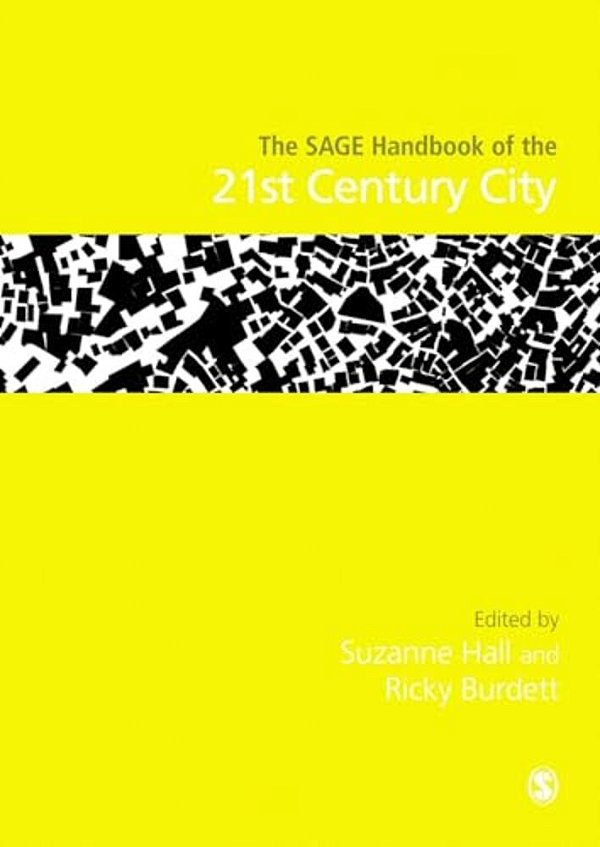 The Sage Handbook Of The 21St Century City-..