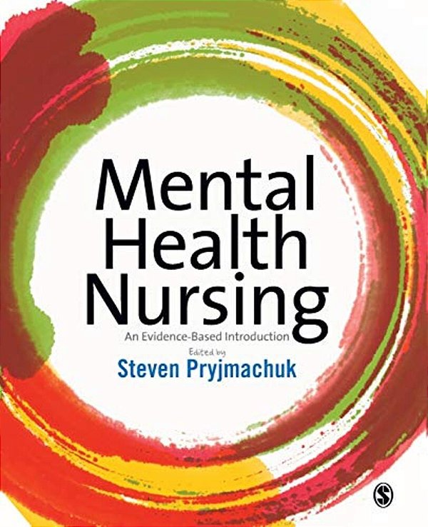 Mental Health Nursing: An Evidence Based Introduction-..