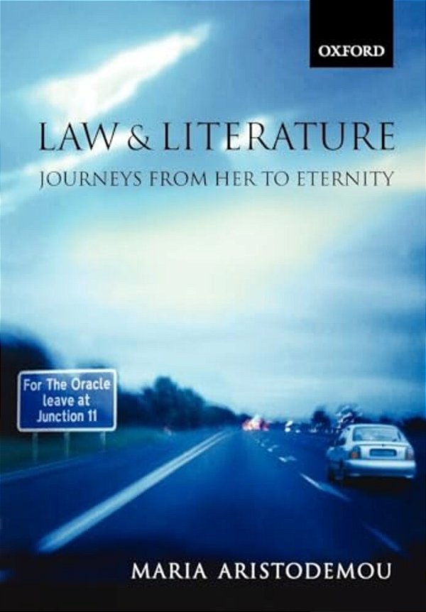 Law And Literature: Journeys From Her To Eternity-..