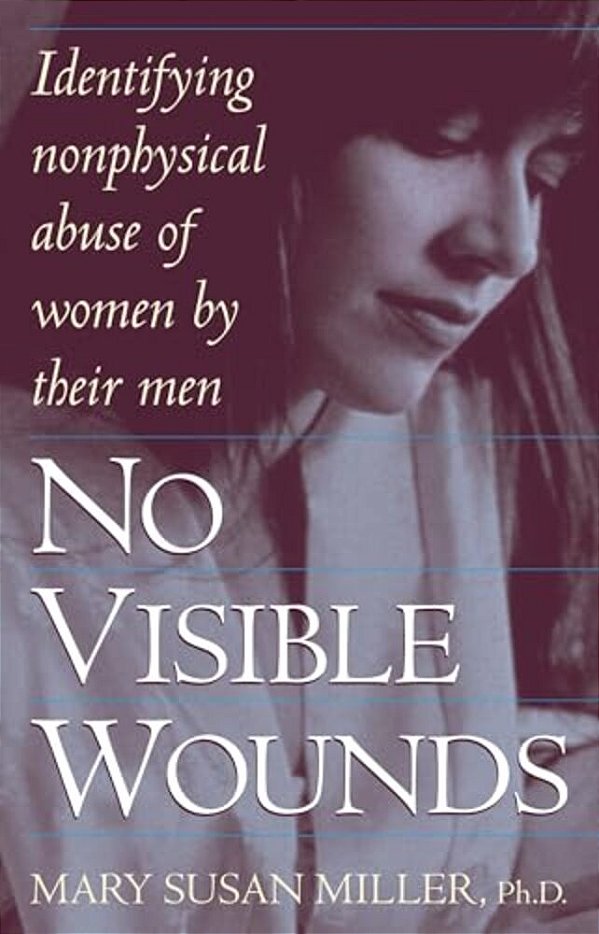 No Visible Wounds: Identifying Non-Physical Abuse Of Women By Their Men-..