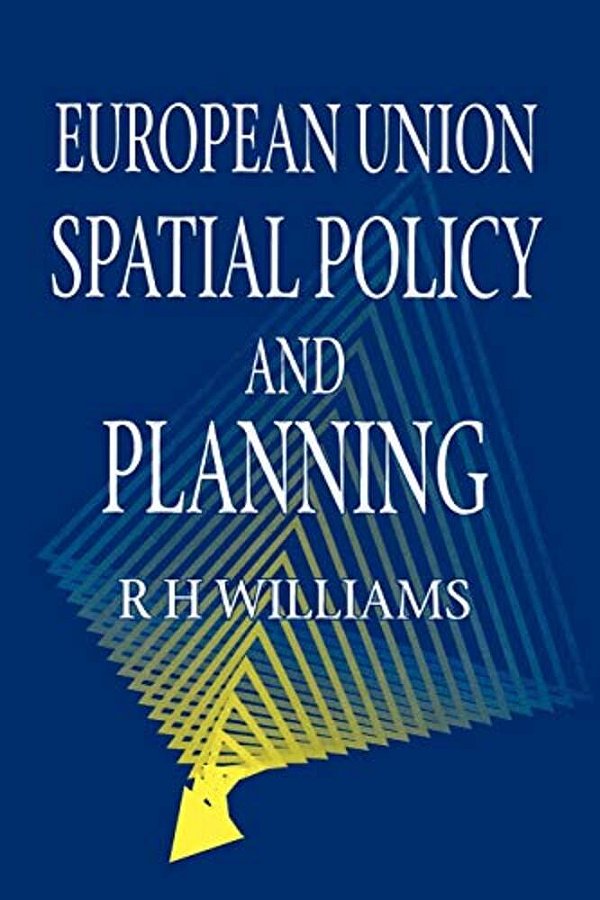 European Union Spatial Policy And Planning-..