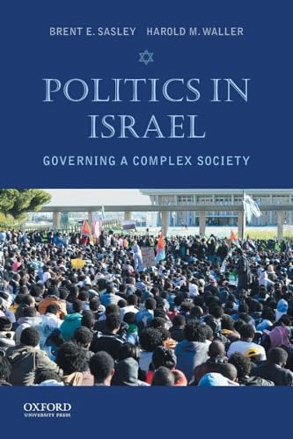 Politics In Israel: Governing A Complex Society-..