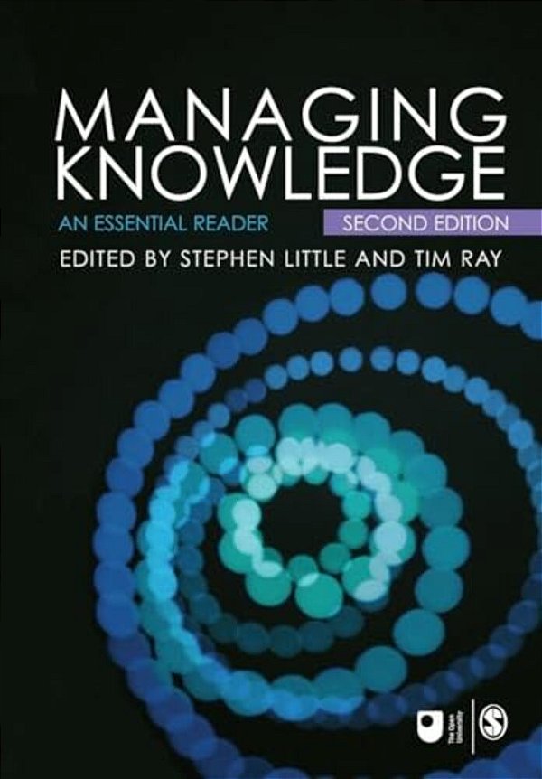 Managing Knowledge: An Essential Reader-..