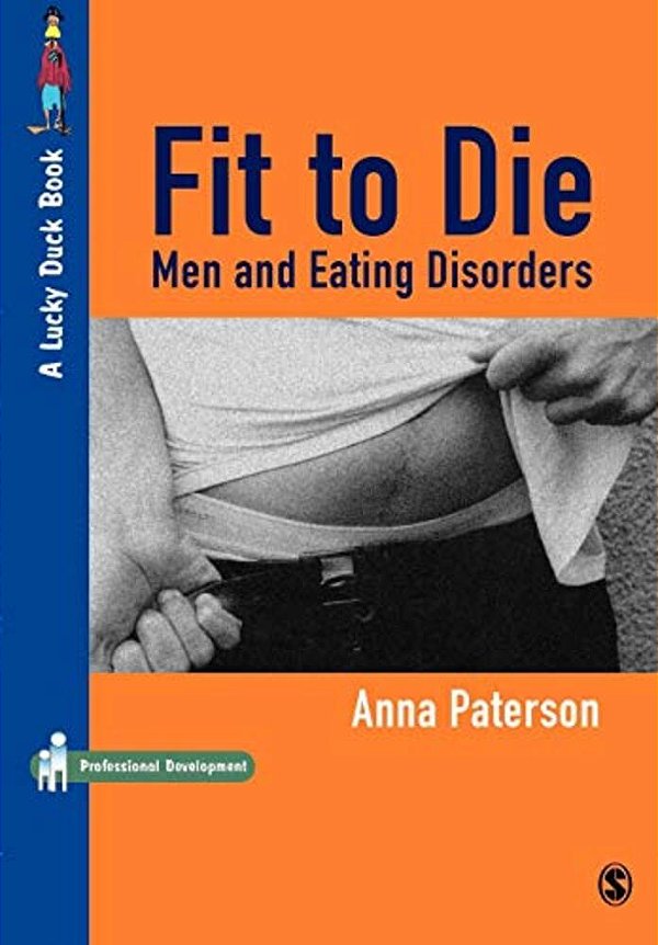 Fit To Die: Men And Eating Disorders-..