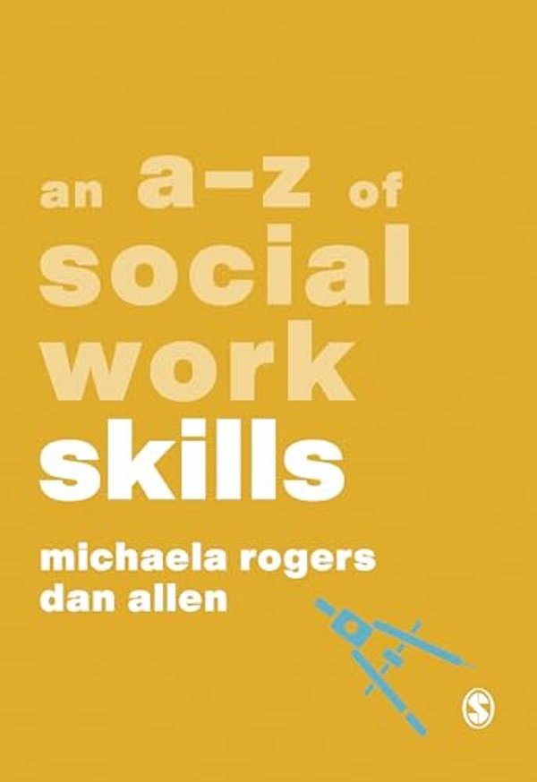 An A-z Of Social Work Skills-..