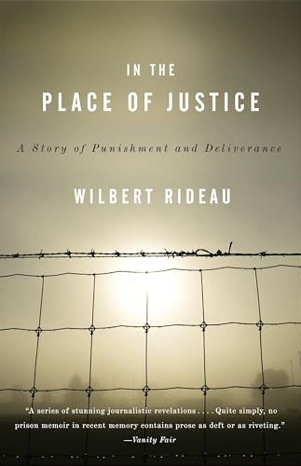 In The Place Of Justice: A Story Of Punishment And Redemption-..
