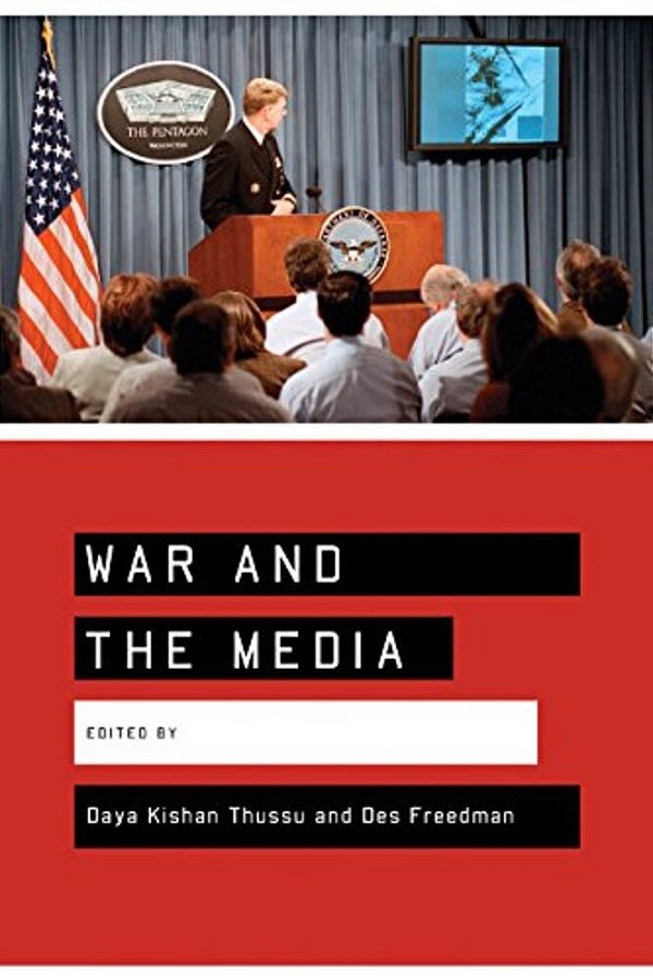 War And The Media: Reporting Conflict 24/7-..