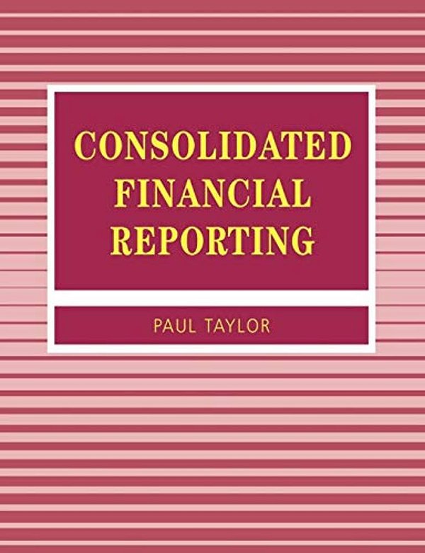 Consolidated Financial Reporting-..