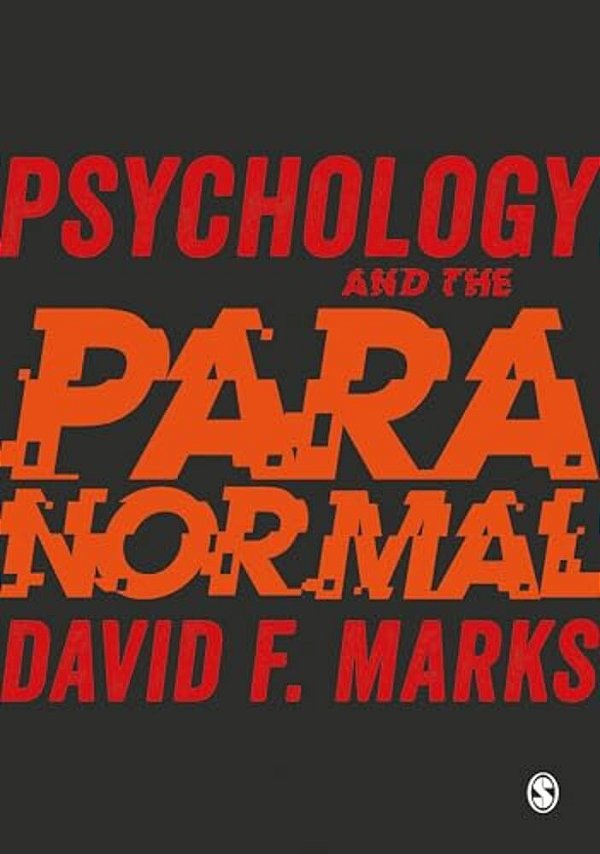 Psychology And The Paranormal: Exploring Anomalous Experience-..