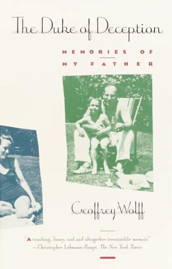 The Duke Of Deception: Memories Of My Father-..