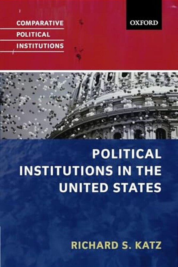 Political Institutions In The United States-..