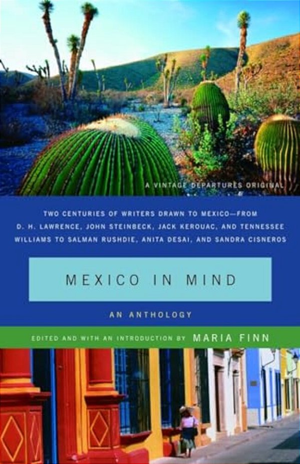 Mexico In Mind: An Anthology-..