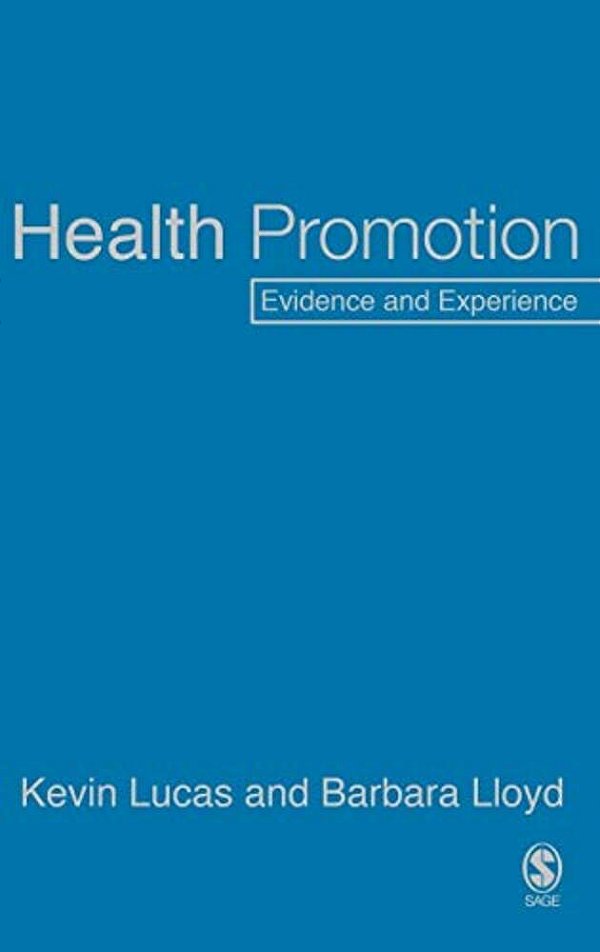 Health Promotion: Evidence And Experience-..