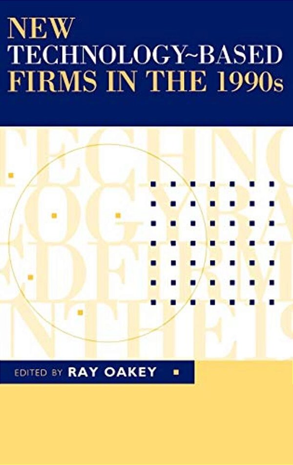 New Technology-Based Firms In The 1990S-..
